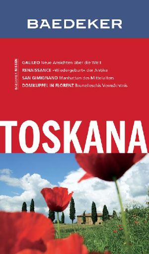 [Baedeker 01] • Toskana · 18.Auflage